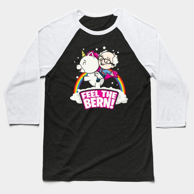 Bernie Sanders Feel The Burn Unicorn Rainbow Cartoon Baseball T-Shirt by SWIFTYSPADE